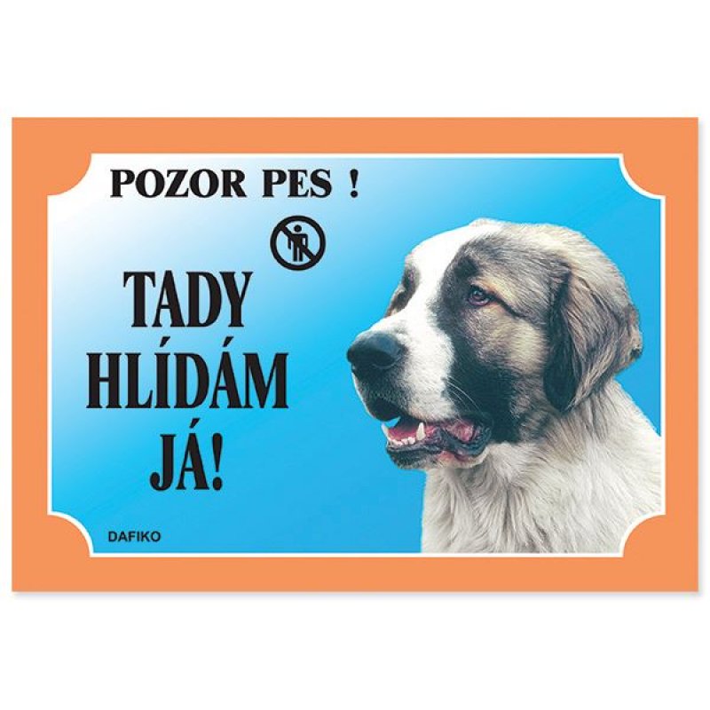 Tabuľka Tady hlídám! Kaukazský ovčiak 1ks (text v ČJ)
