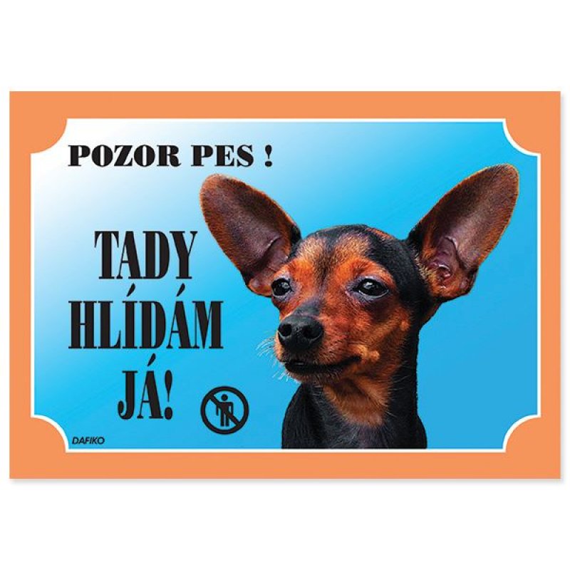 Tabuľka Tady hlídám! Krysařík 1ks (text v ČJ)